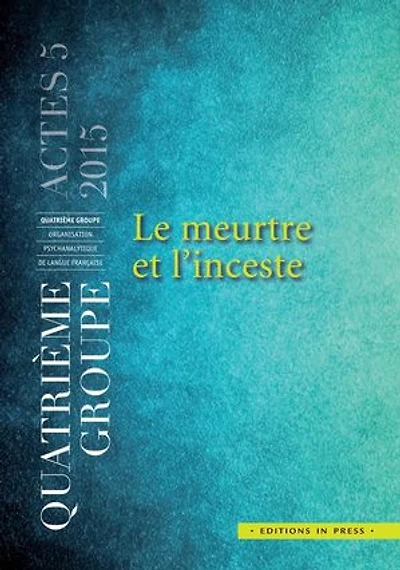Le meurtre et l'inceste