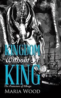 A Kingdom Without King: The Protectors of Elbuga