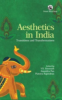 Aesthetics in India: Transitions and Transformations