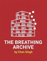 THE BREATHING ARCHIVE