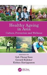 Healthy Ageing Asia: Culture, Prevention and Wellness