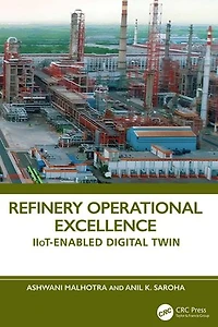 Refinery Operational Excellence: IIOT-Enabled Digital Twin