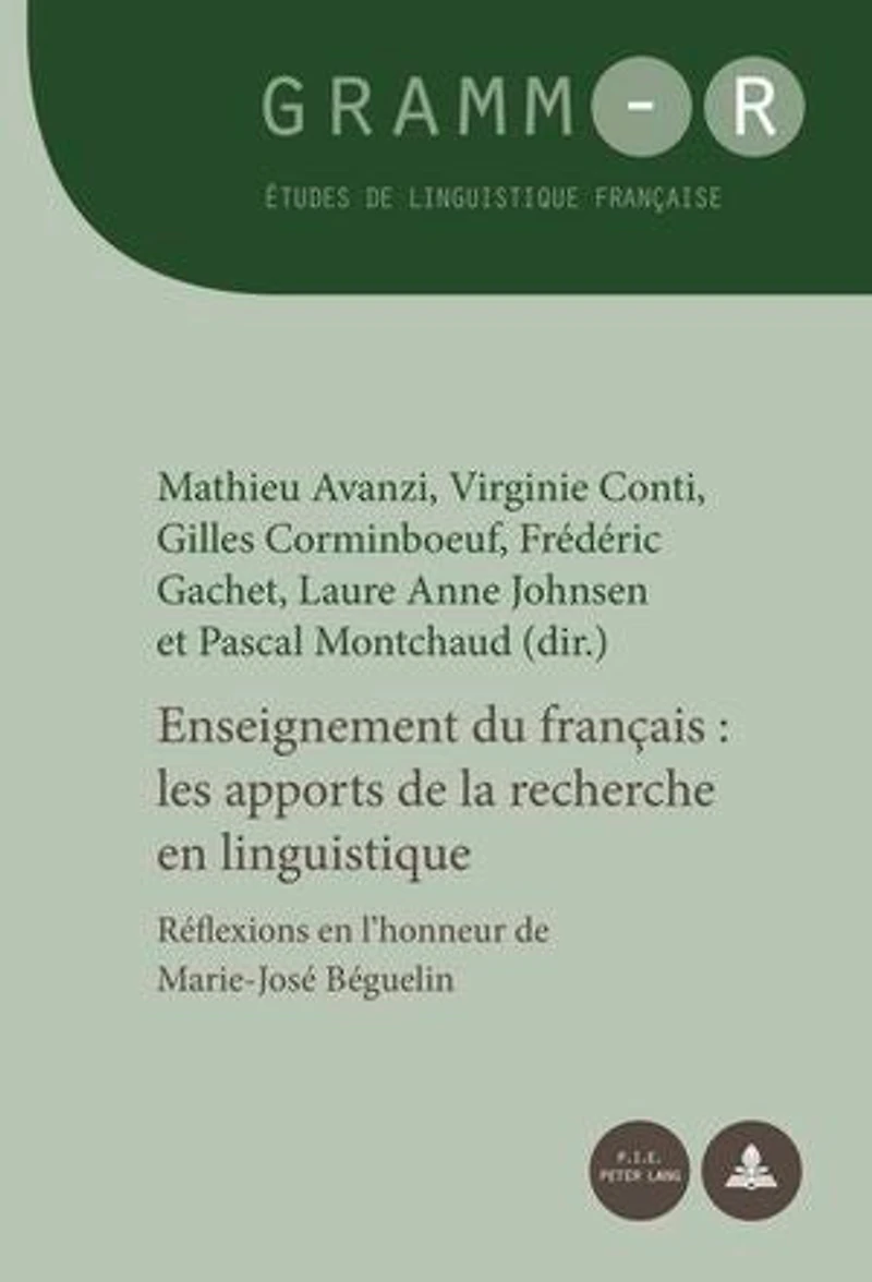 Enseignement du français : les apports de la recherche en linguistique: Réflexions l'honneur Marie-José Béguelin