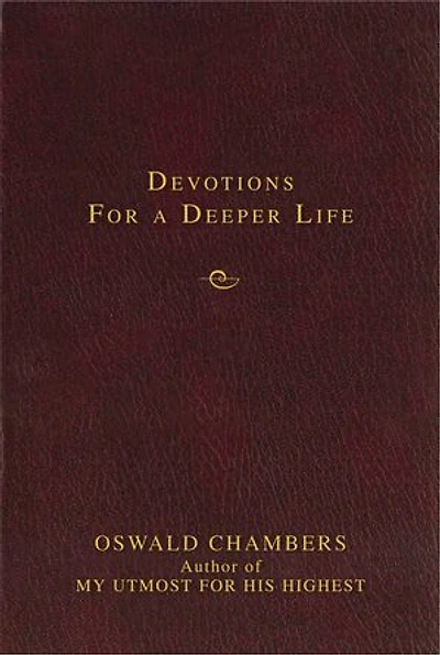 Contemporary Classic/Devotions for a Deeper Life: Timeless Truths for Spiritual Growth (A 365-Day Devotional)