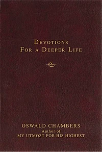 Contemporary Classic/Devotions for a Deeper Life: Timeless Truths for Spiritual Growth (A 365-Day Devotional)