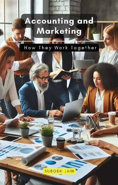Accounting and Marketing: How They Work Together