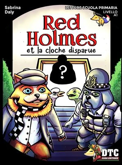 RED HOLMES ET LA CLOCHE DISPARUE