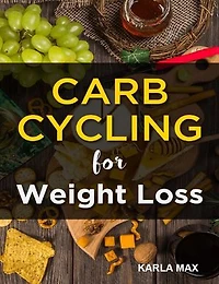 Carb Cycling for Weight Loss
