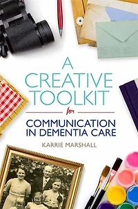 A Creative Toolkit for Communication Dementia Care