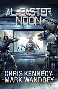Alabaster Noon: The Omega War, #12