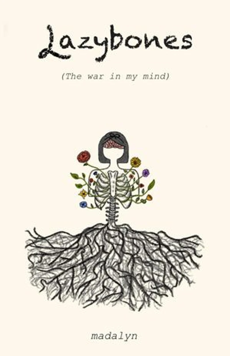 Lazybones: the war in my mind