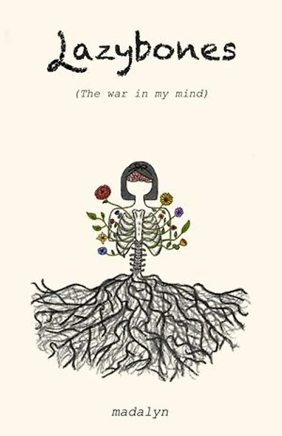 Lazybones: the war in my mind