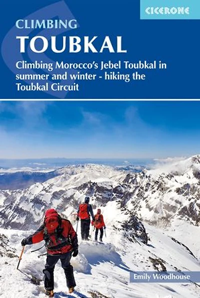 Climbing Toubkal: Morocco's Jebel Toubkal summer and winter - hiking the Circuit