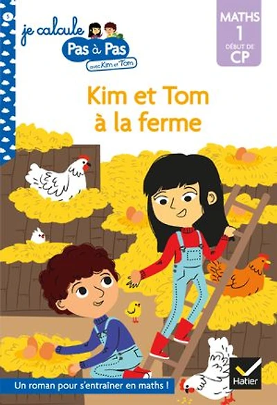 Kim et Tom à la ferme: maths 1, début de CP