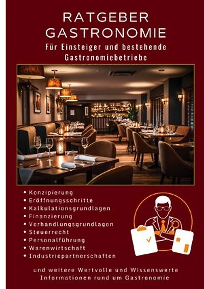 Ratgeber Gastronomie: Für Einsteiger und bestehende Gastronomiebetriebe