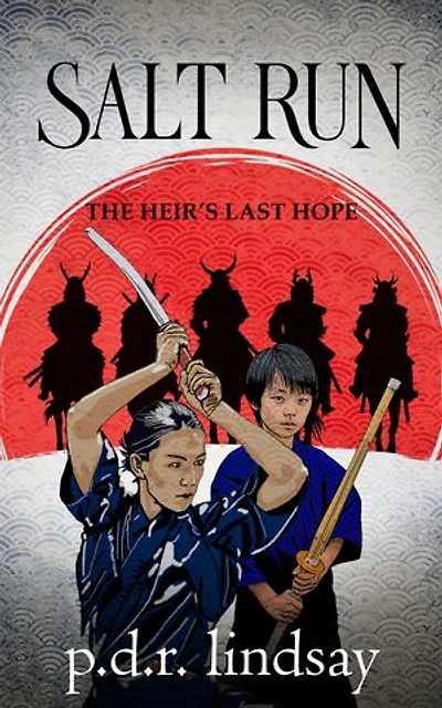 Salt Run: The Heir's Last Hope: a tale from Old Japan