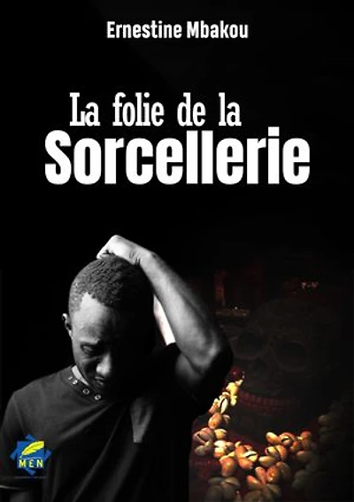 La folie de la sorcellerie