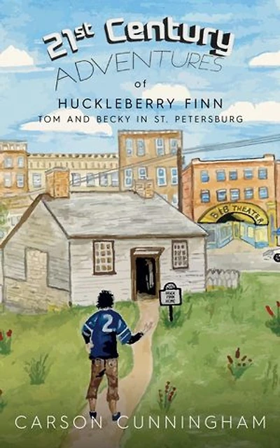 21st Century Adventures of Huckleberry Finn: Tom and Becky in St. Petersburg: Tom and Becky in St. Petersburg
