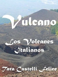 Italia, Tierra de Volcanes