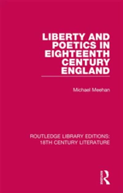 Liberty and Poetics Eighteenth Century England