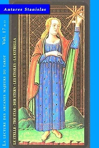 Les Étoiles - Vol.17 de 22: La lecture des Arcanes Majeurs du Tarot, #17