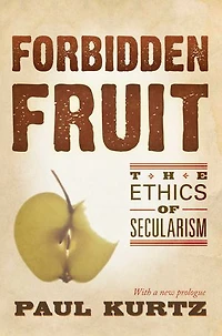 Forbidden Fruit: The Ethics of Secularism