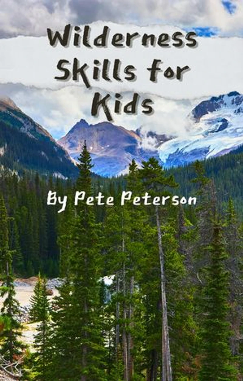 Wilderness Skills for Kids