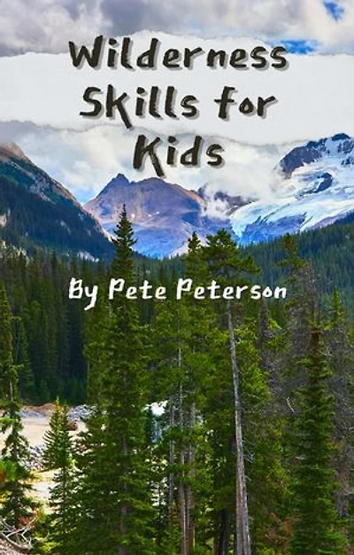 Wilderness Skills for Kids