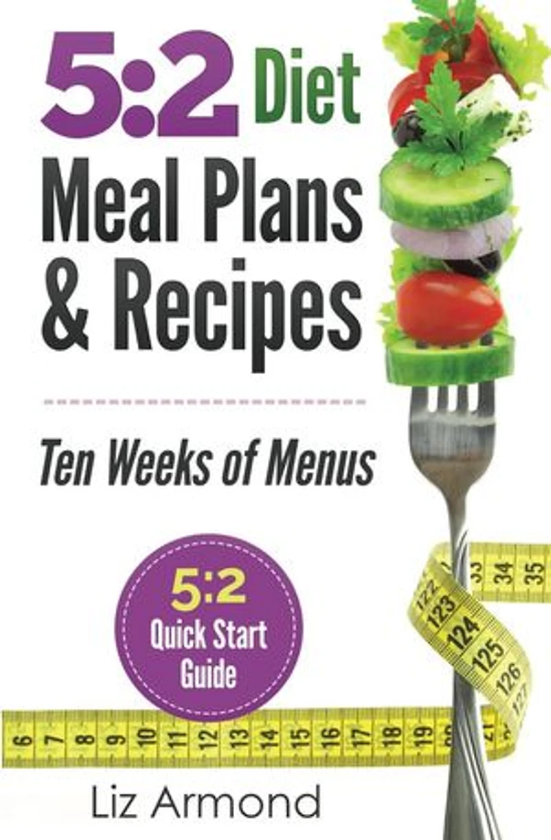 5:2 Diet Meal Plans & Recipes: 5:2 Diet, #4