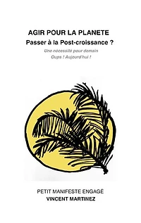 Agir pour la planète: Passer à la Post-croissance ?