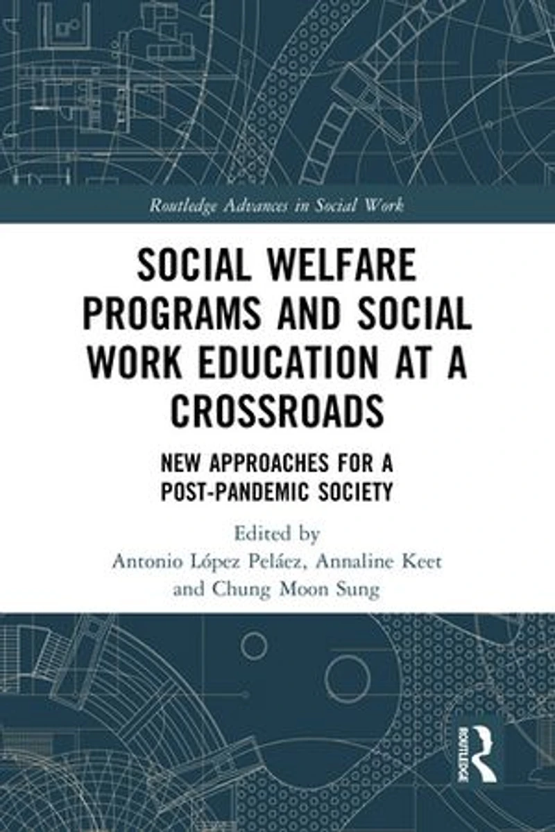Social Welfare Programs and Work Education at a Crossroads: New Approaches for Post-Pandemic Society