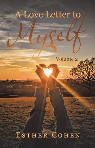 A Love Letter to Myself: Volume 2