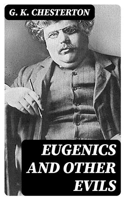 Eugenics and Other Evils