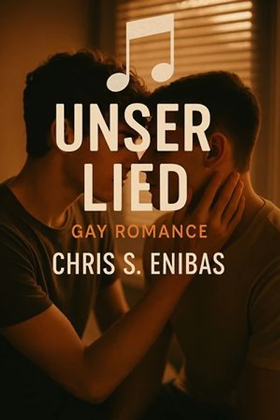 Unser Lied: Gay Romance