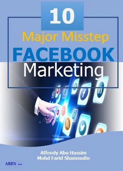 10 Major Misstep Facebook Marketing