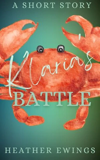 Klaria's Battle: A Short Story