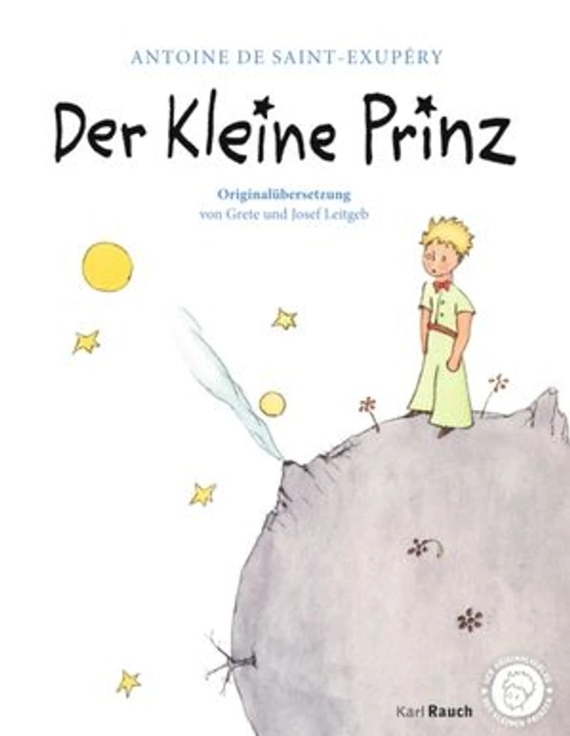 Der kleine Prinz: Originalübersetzung mit den Illustrationen des Autors