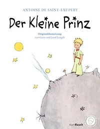 Der kleine Prinz: Originalübersetzung mit den Illustrationen des Autors