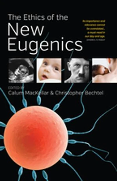 the Ethics of New Eugenics