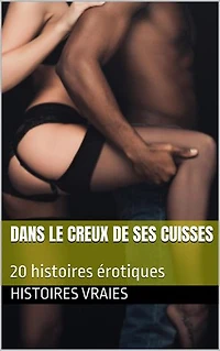 Dans le creux de ses cuisses: Cunnilingus, #5