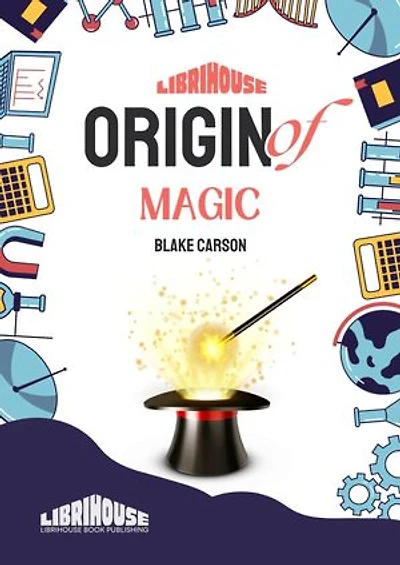 Origin of Magic