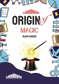 Origin of Magic