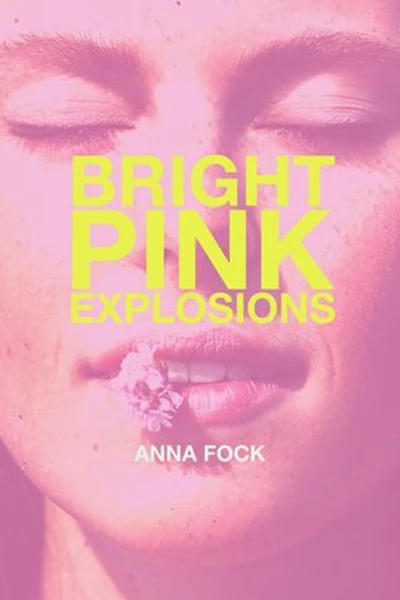Bright Pink Explosions