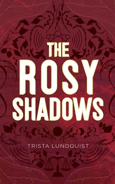 The Rosy Shadows