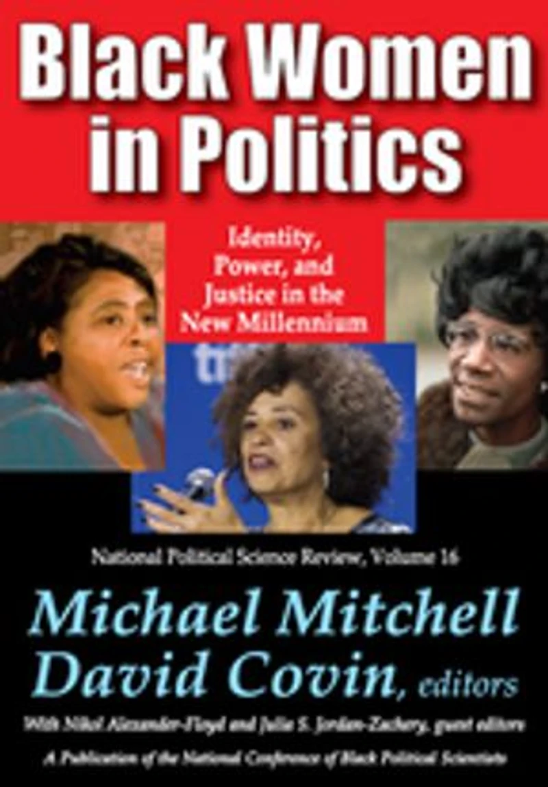 Black Women Politics: Identity, Power, and Justice the New Millennium