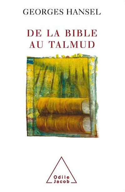 DE LA BIBLE AU TALMUD