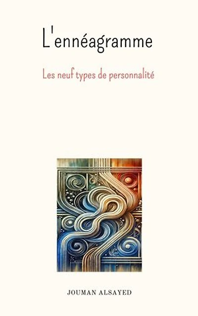 L'ennéagramme: Les neuf types de personnalité 
