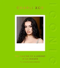 ICONIC: Charli XCX: The Making of a Legend 50 Images