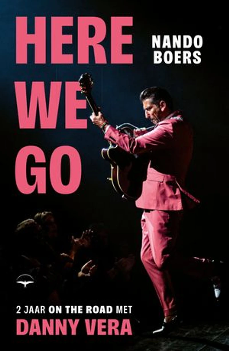 Here we go: 2 jaar on the road met Danny Vera