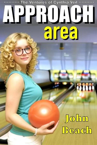 Approach Area: The Ventures of Cynthia Veil, #2